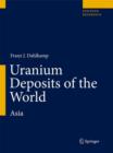 Uranium Deposits of the World : Asia - eBook