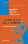 The Sense of Touch and Its Rendering : Progress in Haptics Research - eBook