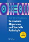 Basiswissen Allgemeine und Spezielle Pathologie - Book