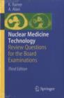 Nuclear Medicine Technology : Review Questions for the Board Examinations - eBook