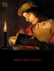 Complete Works of Rene Descartes Text, Summary, Motifs and Notes (Annotated) - eBook