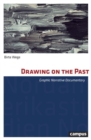Drawing on the Past - Graphic Narrative Documentary - Book