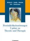 Personlichkeitsstorungen. Update zu Theorie und Therapie - eBook