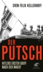 Der Putsch : Hitlers erster Griff nach der Macht - eBook
