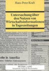 Untersuchung ueber den Nutzen von Wirtschaftsinformationen in Tageszeitungen - Book