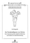 Die Terrakottafiguren von Myrina : Eine Untersuchung ihrer moeglichen Bedeutung und Funktion im Grabzusammenhang - Book