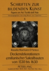 Deckendekorationen Emilianischer Sakralbauten Von 1530 Bis 1630 - Book