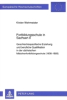 Fortbildungsschule in Sachsen II : Geschlechtsspezifische Erziehung und berufliche Qualifikation in der saechsischen Maedchenfortbildungsschule (1835-1925) - Book