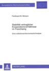 Stabilitaet vertraglicher Kooperationsverhaeltnisse im Franchising : Eine institutionenoekonomische Analyse - Book