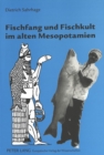 Fischfang und Fischkult im alten Mesopotamien - Book