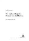 Das Methodologische Denken Bei Karl Larenz : Eine Analyse Und Kritik - Book