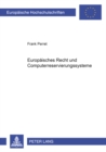Europaeisches Recht Und Computerreservierungssysteme - Book