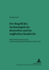 Der Begriff Des Sachmangels Im Deutschen Und Im Englischen Kaufrecht : Reformbedarf Aufgrund Der Verbrauchsgueterkauf-Richtlinie 1999/44/Eg - Book