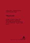 Valami mas : Beitraege des Finnisch-Ungarischen Kultursemiotischen Symposiums "Zeichenhafte Aspekte der Veraenderung "(25.-28.11.1998 Berlin – Frankfurt (Oder) – Slubice) - Book