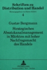 Strategisches Absatzkanalmanagement in Maerkten mit hoher Nachfragemacht des Handels : Eine Bestandsaufnahme mit Beispielen aus der Moebelindustrie - Book