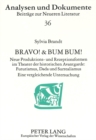 Bravo! & Bum Bum! : Neue Produktions- und Rezeptionsformen im Theater der historischen Avantgarde:- Futurismus, Dada und Surrealismus- Eine vergleichende Untersuchung - Book