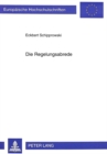 Die Regelungsabrede : Eine zulaessige und zweckmaeige Kooperationsform zur Loesung kollektivrechtlicher Ordnungsprobleme im Rahmen der paritaetischen Mitbestimmung nach  87 Abs. 1 BetrVG - Book