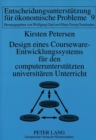 Design eines Courseware-Entwicklungssystems fuer den computerunterstuetzten universitaeren Unterricht : CULLIS-Teilprojekt I - Book