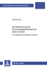 Die Besteuerung Der Kommanditgesellschaft Auf Aktien (Kgaa) : Eine Betriebswirtschaftliche Analyse - Book