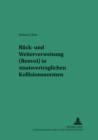 Rueck- Und Weiterverweisung (Renvoi) in Staatsvertraglichen Kollisionsnormen - Book