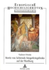 Moritz Von Schwinds Saengerkriegsfresko Auf Der Wartburg : Die Historischen Quellen Und Deren Auslegung in Der Kunst Des 19. Jahrhunderts - Book