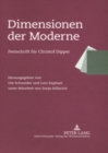 Dimensionen Der Moderne : Festschrift Fuer Christof Dipper - Book