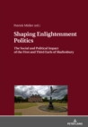 Shaping Enlightenment Politics : The Social and Political Impact of the First and Third Earls of Shaftesbury - eBook
