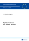 Digitales Testament und digitaler Nachlass - eBook
