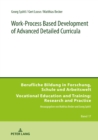 Work-Process Based Development of Advanced Detailed Curricula - eBook