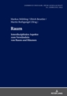 Raum : Interdisziplinaere Aspekte zum Verstaendnis von Raum und Raeumen - eBook