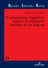 El columnismo lingueistico frente a la cambiante realidad de las lenguas - eBook