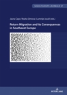 Return Migration and its Consequences in Southeast Europe - eBook