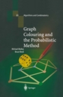 Graph Colouring and the Probabilistic Method - eBook
