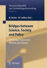 Bridges between Science, Society and Policy : Technology Assessment - Methods and Impacts - Book
