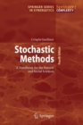 Stochastic Methods : A Handbook for the Natural and Social Sciences - Book
