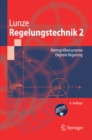 Regelungstechnik 2 : Mehrgroensysteme, Digitale Regelung - eBook
