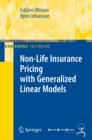 Non-Life Insurance Pricing with Generalized Linear Models - eBook