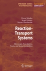 Reaction-Transport Systems : Mesoscopic Foundations, Fronts, and Spatial Instabilities - eBook