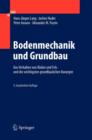 Bodenmechanik Und Grundbau : Das Verhalten Von Boden Und Fels Und Die Wichtigsten Grundbaulichen Konzepte - Book
