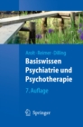 Basiswissen Psychiatrie und Psychotherapie - eBook