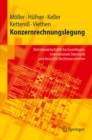 Konzernrechnungslegung : Betriebswirtschaftliche Grundlagen, internationale Standards und deutsche Rechtsvorschriften - eBook