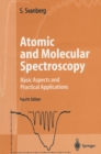 Atomic and Molecular Spectroscopy : Basic Aspects and Practical Applications - eBook
