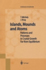 Islands, Mounds and Atoms - eBook