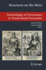Structures on the Move : Technologies of Governance in Transcultural Encounter - eBook