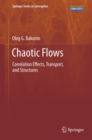 Chaotic Flows : Correlation Effects, Transport, and Structures - eBook