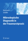 Mikroskopische Diagnostik in der Frauenarztpraxis - eBook