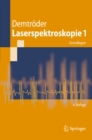 Laserspektroskopie 1 : Grundlagen - eBook