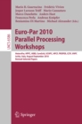 Euro-Par 2010, Parallel Processing Workshops : HeteroPAR, HPCC, HiBB, CoreGrid, UCHPC, HPCF, PROPER, CCPI, VHPC, Iscia, Italy, August 31 - September 3, 2010, Revised Selected Papers - eBook