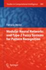 Modular Neural Networks and Type-2 Fuzzy Systems for Pattern Recognition - eBook