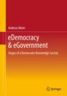 eDemocracy & eGovernment : Stages of a Democratic Knowledge Society - eBook